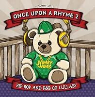 Algopix Similar Product 12 - Once Upon A Rhyme 2 HipHop and RB Go