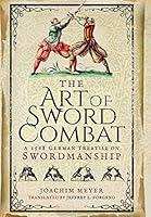 Algopix Similar Product 17 - The Art of Sword Combat A 1568 German