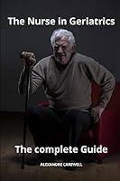 Algopix Similar Product 9 - The Nurse in Geriatrics The complete