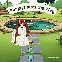 Algopix Similar Product 20 - Poppy Paves the Way A Book About