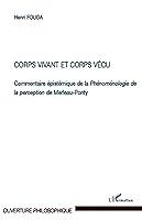 Algopix Similar Product 6 - Corps vivant et corps vcu Commentaire