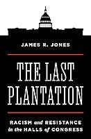 Algopix Similar Product 15 - The Last Plantation Racism and