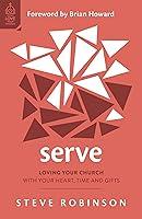 Algopix Similar Product 19 - Serve Loving Your Church with Your