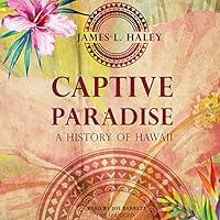 Algopix Similar Product 7 - Captive Paradise: A History of Hawaii