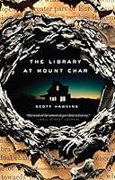 Algopix Similar Product 18 - The Library at Mount Char: A Novel