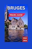 Algopix Similar Product 4 - BRUGES TRAVEL GUIDE 20242025 Venice