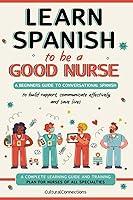 Algopix Similar Product 17 - Learn Spanish to Be a Good Nurse A