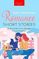 Algopix Similar Product 10 - Easy English Romance Short Stories 10