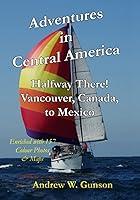 Algopix Similar Product 10 - Adventures In Central America Halfway