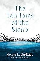 Algopix Similar Product 6 - The Tall Tales of the Sierra