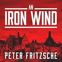 Algopix Similar Product 4 - An Iron Wind: Europe Under Hitler