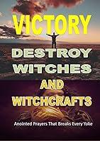 Algopix Similar Product 11 - Victory: Destroy Witches And Witchcraft