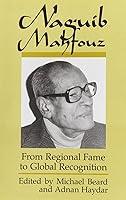 Algopix Similar Product 20 - Naguib Mahfouz From Regional Fame to