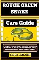 Algopix Similar Product 12 - ROUGH GREEN SNAKE Care Guide A