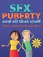 Algopix Similar Product 7 - Sex Puberty and All That Stuff A