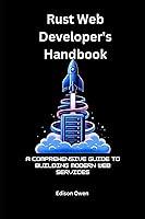 Algopix Similar Product 12 - Rust Web Developers Handbook A