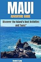 Algopix Similar Product 8 - MAUI ADVENTURE GUIDE Discover the