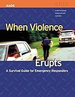 Algopix Similar Product 15 - When Violence Erupts A Survival Guide