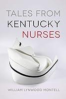 Algopix Similar Product 1 - Tales from Kentucky Nurses