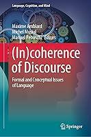 Algopix Similar Product 19 - Incoherence of Discourse Formal and