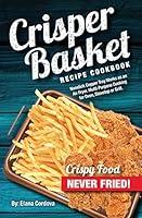 Algopix Similar Product 4 - Crisper Basket Recipe Cookbook