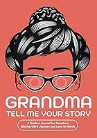 Algopix Similar Product 2 - Grandma Tell Me Your Story A Guided