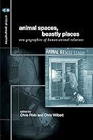 Algopix Similar Product 18 - Animal Spaces Beastly Places Critical