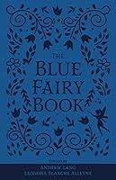 Algopix Similar Product 17 - The Blue Fairy Book The Original 1889