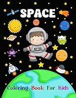 Algopix Similar Product 4 - Space Coloring Book for Kids 48