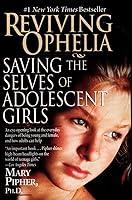 Algopix Similar Product 4 - Reviving Ophelia Saving the Selves of