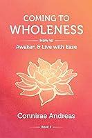 Algopix Similar Product 7 - Coming to Wholeness How to Awaken and