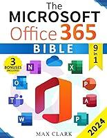 Algopix Similar Product 20 - The Microsoft Office 365 Bible The