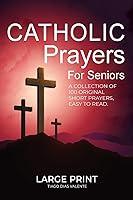 Algopix Similar Product 8 - Catholic Prayers for Seniors A