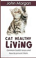 Algopix Similar Product 16 - CAT HEALTHY LIVING Common healthy