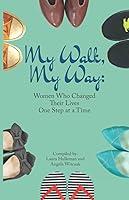 Algopix Similar Product 12 - My Walk My Way Women Who Changed