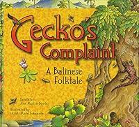 Algopix Similar Product 20 - Gecko's Complaint: A Balinese Folktale