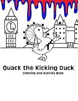 Algopix Similar Product 4 - Quack The Kicking Duck Coloring and