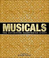Algopix Similar Product 9 - Musicals The Definitive Illustrated