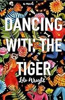 Algopix Similar Product 12 - Dancing with the Tiger