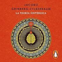 Algopix Similar Product 15 - La teoría sintérgica [Sintergy Theory]