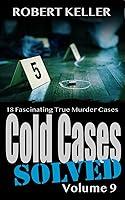 Algopix Similar Product 7 - Cold Cases Solved Volume 9 18