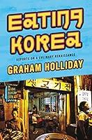 Algopix Similar Product 18 - Eating Korea Reports on a Culinary
