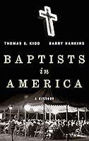Algopix Similar Product 16 - Baptists in America: A History