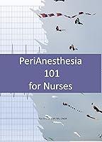 Algopix Similar Product 15 - PeriAnesthesia 101 for Nurses