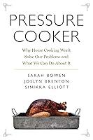 Algopix Similar Product 13 - Pressure Cooker Why Home Cooking Wont