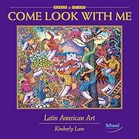 Algopix Similar Product 16 - Come Look With Me, Latin American Art