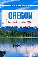 Algopix Similar Product 17 - Oregon Travel Guide 2024 Adventure