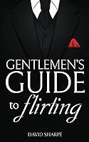 Algopix Similar Product 1 - Gentlemen's Guide to Flirting