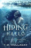 Algopix Similar Product 3 - Hiding Haelo Book One in the Candeon