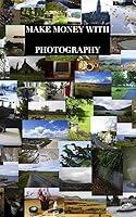 Algopix Similar Product 2 - Make Money With Photography This Book